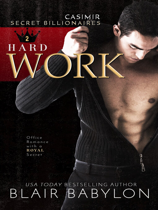 Title details for Hard Work by Blair Babylon - Available